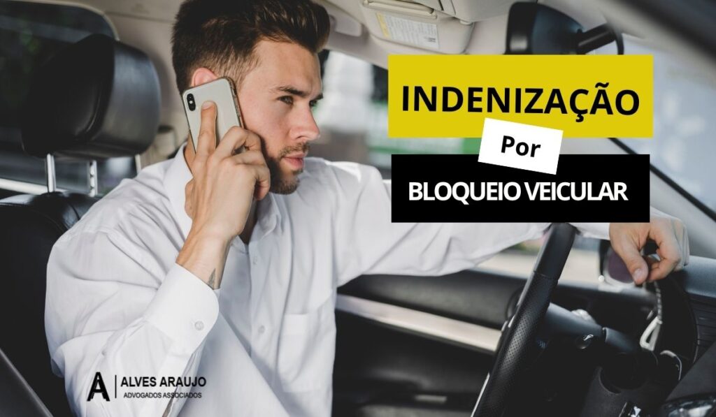Indenização por Bloqueio veicular