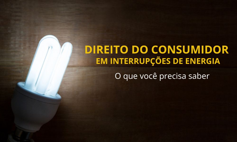 Direito do consumidor em Interrupções de Energia